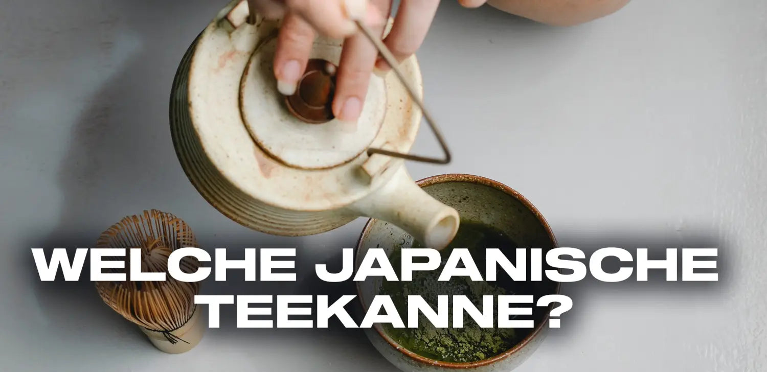 Welche japanische Teekanne?