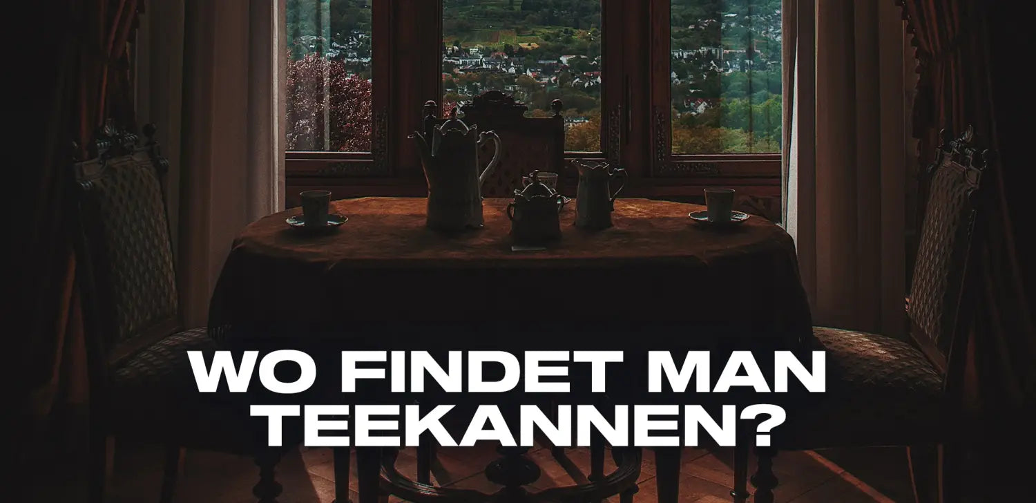 Wo findet man Teekannen?